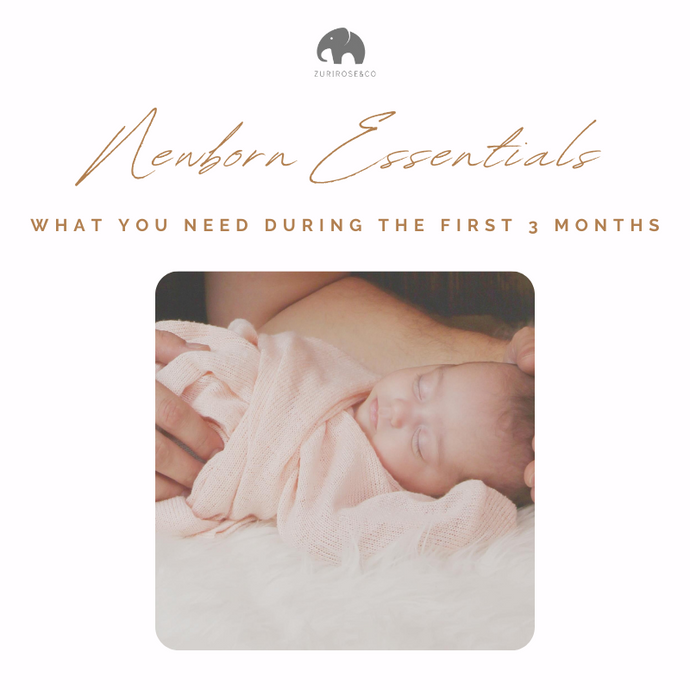 Newborn Essentials 2021: What You Need During the First 3 Months